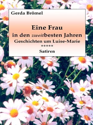 cover image of Eine Frau in den zweitbesten Jahren